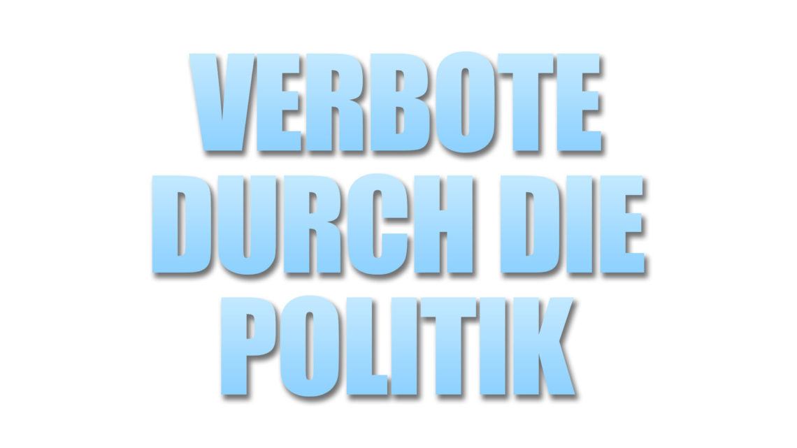 Verbote durch Politik und durch Gerichte wieder aufgehoben